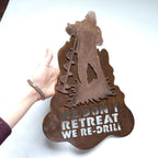 We Don't Retreat We Re-Drill