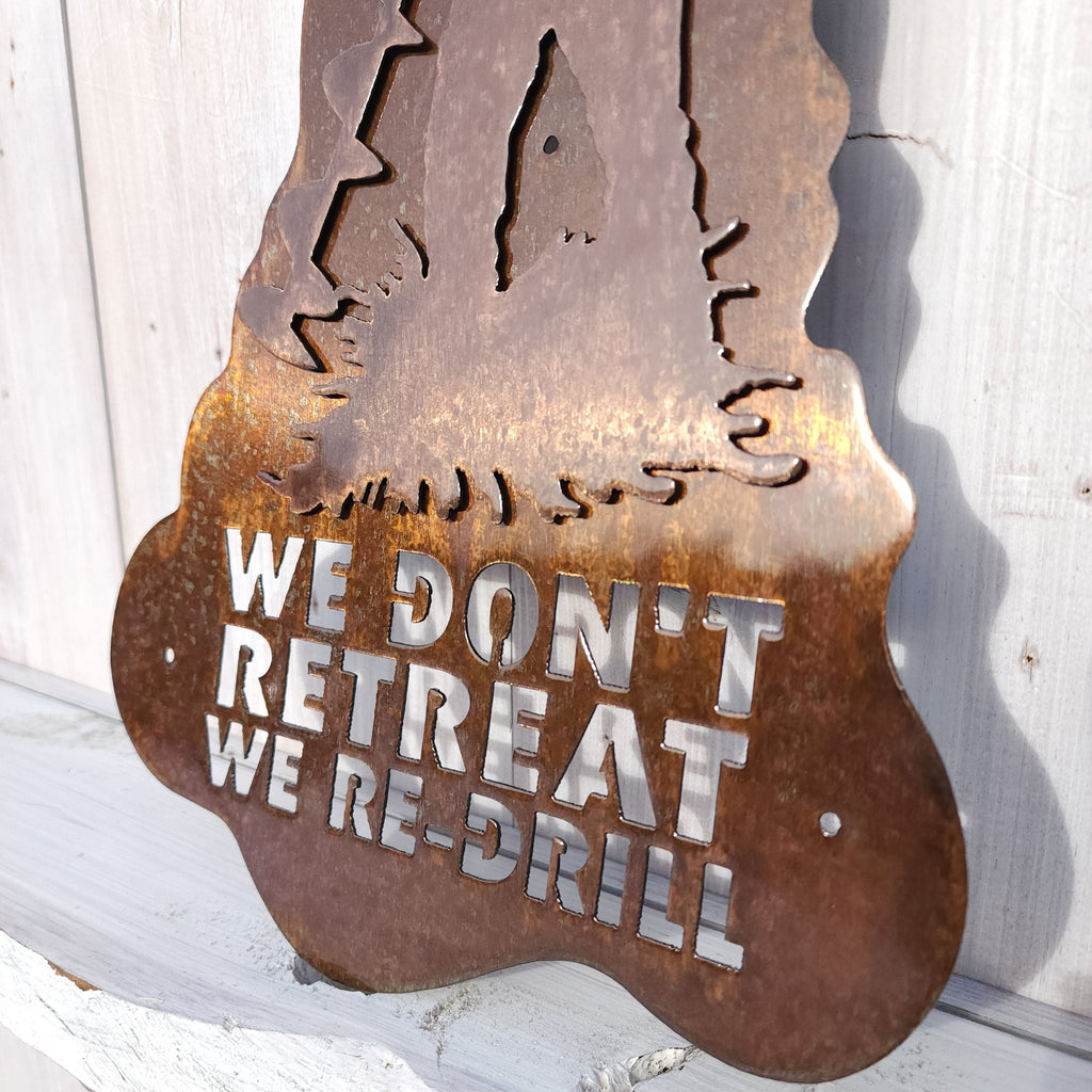 We Don't Retreat We Re-Drill